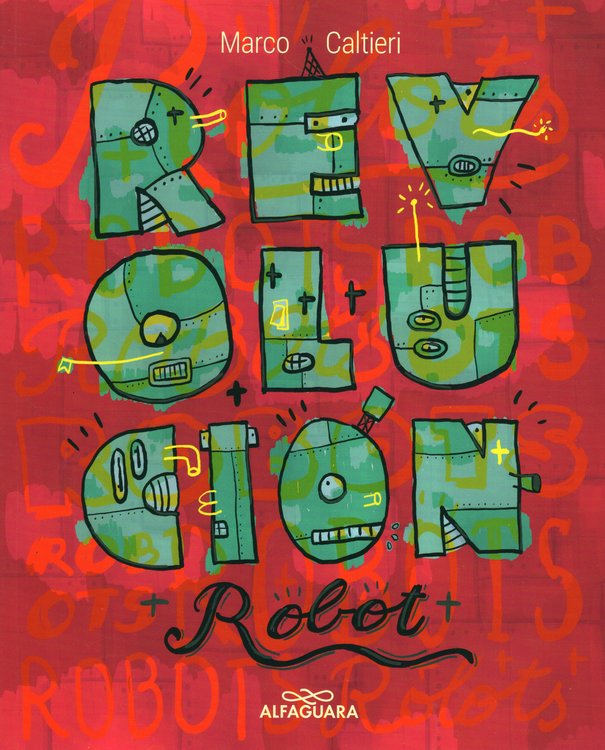 Imagen de REVOLUCIÓN ROBOT / MARCO CALTIERI