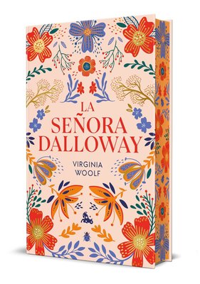 Imagen de LA SEÑORA DALLOWAY (ED. LIMITADA) / VIRGINIA WOOLF