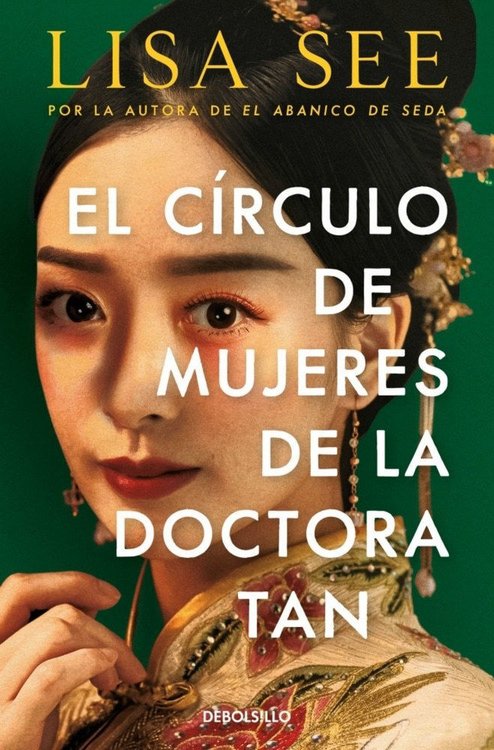 Imagen de EL CÍRCULO DE MUJERES DE LA DOCTORA TAN / LISA SEE