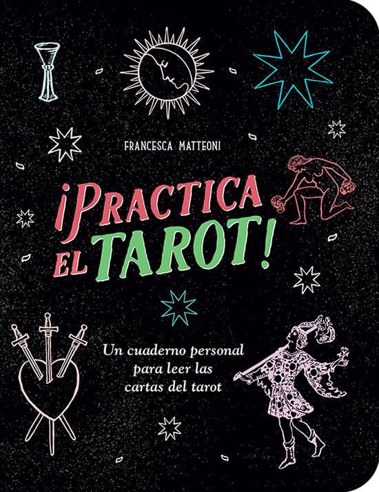 Imagen de ¡PRACTICA EL TAROT! / FRANCESCA MATTEONI