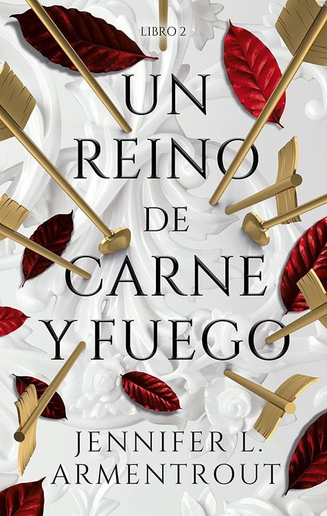 Imagen de UN REINO DE CARNE Y FUEGO (LIBRO 2)  / JENNIFER L. ARMENTROUT