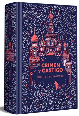 Imagen de CRIMEN Y CASTIGO / FIÓDOR M. DOSTOIEVSKI (TAPA DURA)