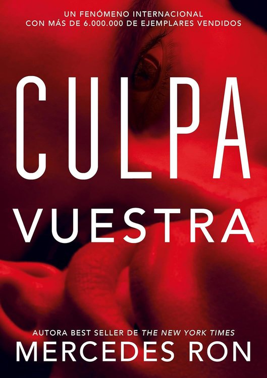 Imagen de CULPA VUESTRA (PARTE 4) / MERCEDES RON