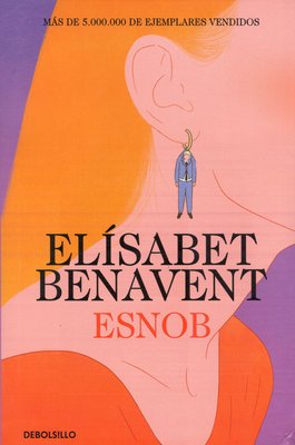 Imagen de Esnob / Elísabet Benavent