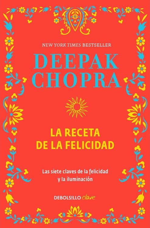 Imagen de La Receta De La Felicidad / Deepak Chopra