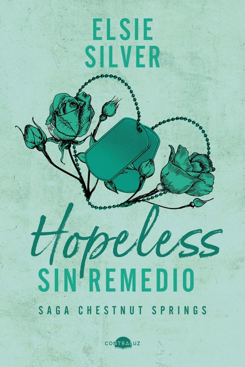 Imagen de HOPELESS: SIN REMEDIO (TAPA DURA) / ELSIE SILVER