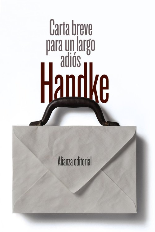 Imagen de CARTA BREVE PARA UN LARGO ADIÓS / PETER HANDKE
