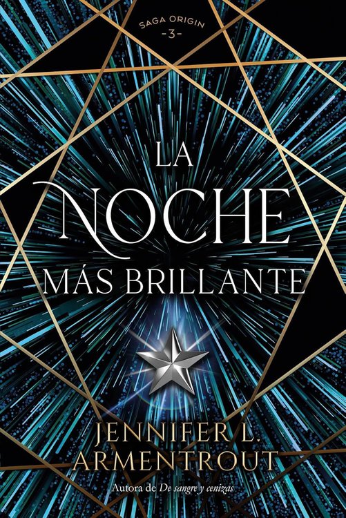 Imagen de LA NOCHE MÁS BRILLANTE (SAGA ORIGEN 3) / JENNIFER ARMENTROUT