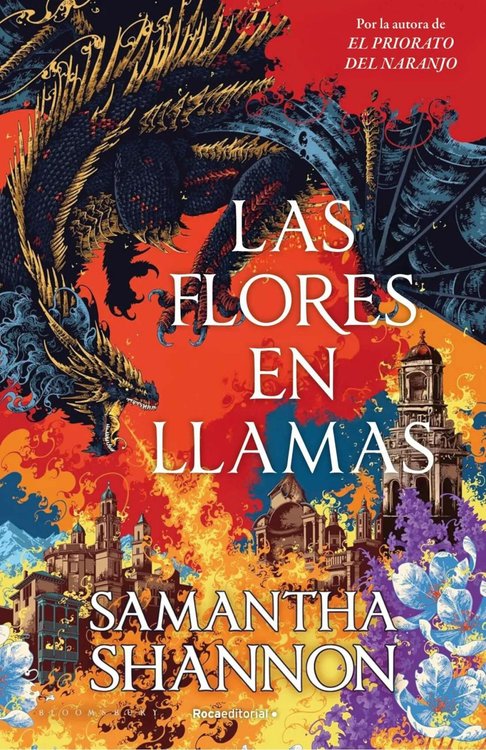 Imagen de LAS FLORES EN LLAMAS (TAPA DURA) / SAMANTHA SHANNON