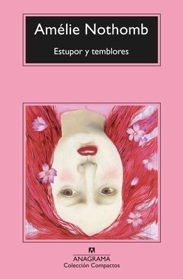 Imagen de ESTUPOR Y TEMBLORES / AMÉLIE NOTHOMB