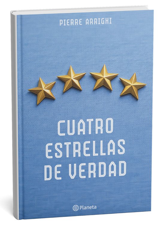 Imagen de CUATRO ESTRELLAS DE VERDAD / PIERRE ARRIGHI