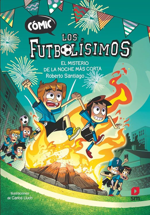 Imagen de CÓMIC LOS FUTBOLÍSIMOS: EL MISTERIO DE LA NOCHE MÁS CORTA / ROBERTO SANTIAGO