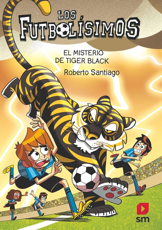 Imagen de LOS FUTBOLÍSIMOS 26: EL MISTERIO DE TIGER BLACK / ROBERTO SANTIAGO