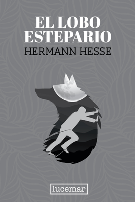 Imagen de El Lobo Estepario / Hermann Hesse
