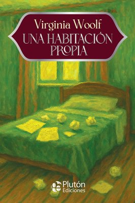 Imagen de UNA HABITACIÓN PROPIA / VIRGINIA WOOLF