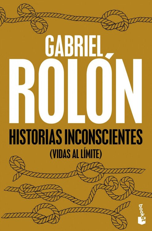 Imagen de Historias Inconscientes / Gabriel Rolón