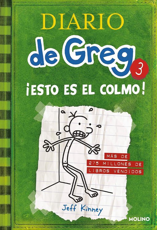 Imagen de DIARIO DE GREG 3 - ¡ESTO ES EL COLMO! (TAPA DURA) / JEFF KINNEY