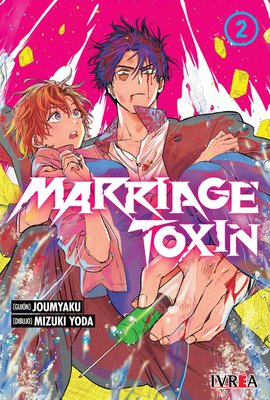Imagen de MARRIAGE TOXIN VOL. 02 / JOUMYAKU