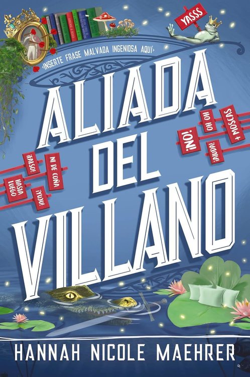 Imagen de ALIADA DEL VILLANO / HANNAH NICOLE MAEHRER