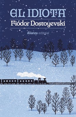 Imagen de EL IDIOTA (TAPA DURA) / FIÓDOR DOSTOYEVSKI