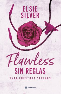 Imagen de FLAWLESS: SIN REGLAS (SAGA CHESTNUT SPRINGS) / ELSIE SILVER