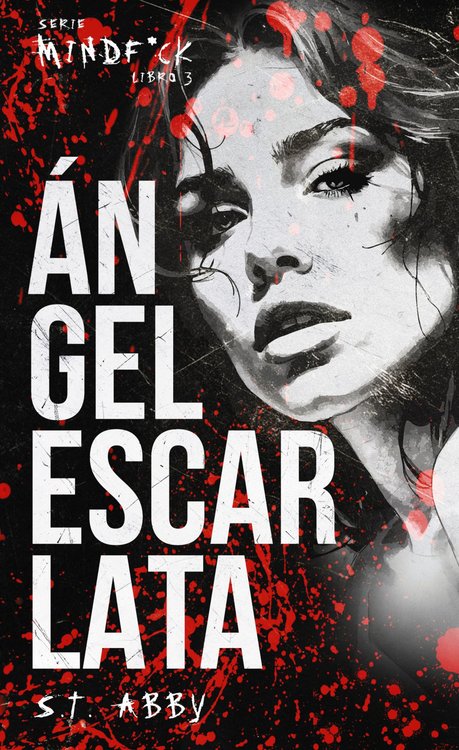 Imagen de ÁNGEL ESCARLATA (SERIE MINDFUCK LIBRO 3) / ST. ABBY