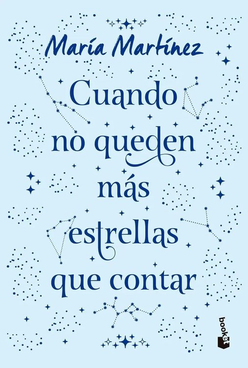 Imagen de CUANDO NO QUEDEN MAS ESTRELLAS QUE CONTAR (TAPA DURA) / MARÍA MARTÍNEZ