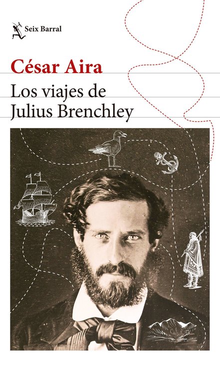Imagen de LOS VIAJES DE JULIUS BRENCHLEY / CÉSAR AIRA
