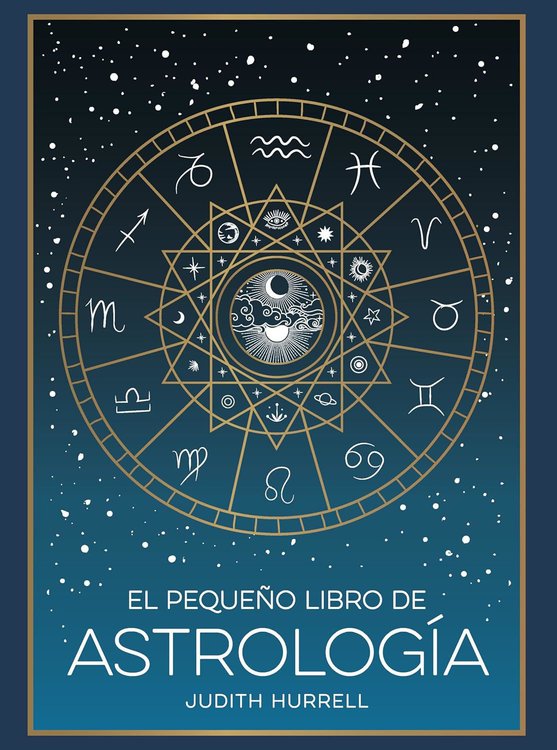 Imagen de EL PEQUEÑO LIBRO DE ASTROLOGÍA / JUDITH HURRELL