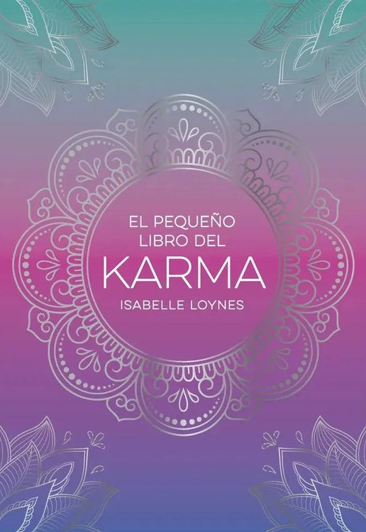 Imagen de EL PEQUEÑO LIBRO DEL KARMA / ISABELLE LOYNES