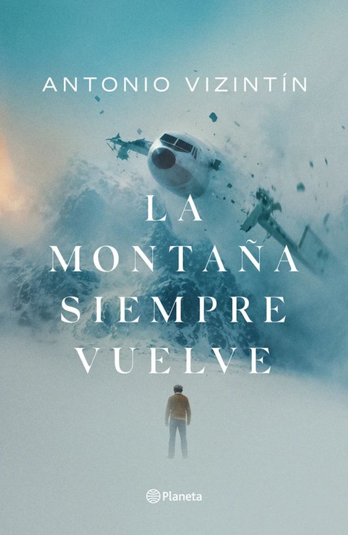Imagen de LA MONTAÑA SIEMPRE VUELVE / ANTONIO VIZINTÍN