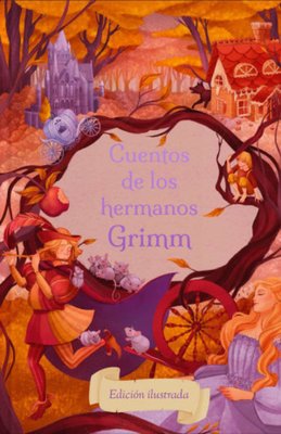 Imagen de CUENTOS DE LOS HERMANOS GRIMM (EDICIÓN TAPA DURA ILUSTRADA) / COLECCIÓN FRACTALES