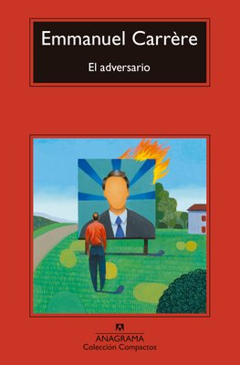 Imagen de EL ADVERSARIO / EMMANUEL CARRÉRE