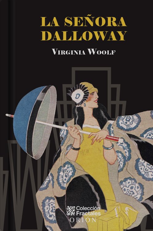 Imagen de LA SEÑORA DALLOWAY (TAPA DURA) / VIRGINIA WOOLF