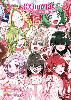 Imagen de Mis 100 novias que me quieren mucho mucho 15 - Rikito Nakamura / Ivrea