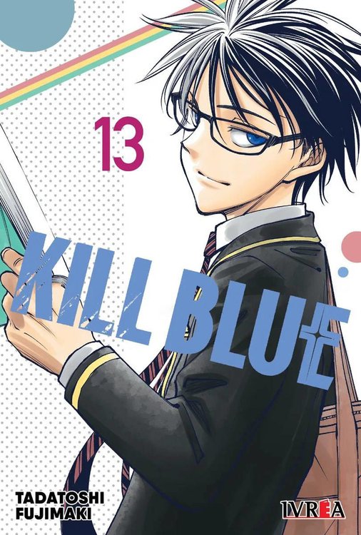 Imagen de KILL BLUE VOL. 13 / TADATOSHI FUJIMAKI -