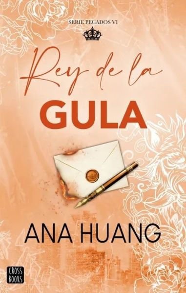 Imagen de REY DE LA GULA (PECADOS 6) / ANA HUANG