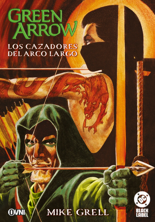 Imagen de GREEN ARROW: LOS CAZADORES DEL ARCO LARGO / MIKE GRELL