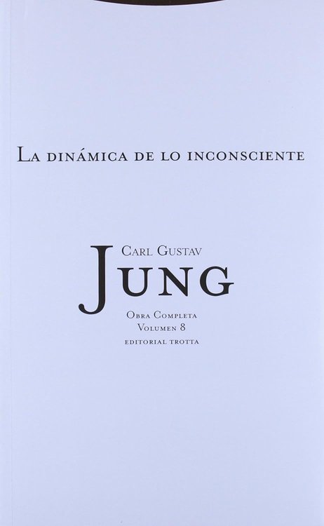 Imagen de JUNG OBRA COMPLETA 8 - LA DINÁMICA DE LO INCONSCIENTE