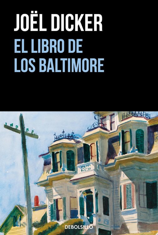 Imagen de EL LIBRO DE LOS BALTIMORE (EDICIÓN LIMITADA) / JOËL DICKER