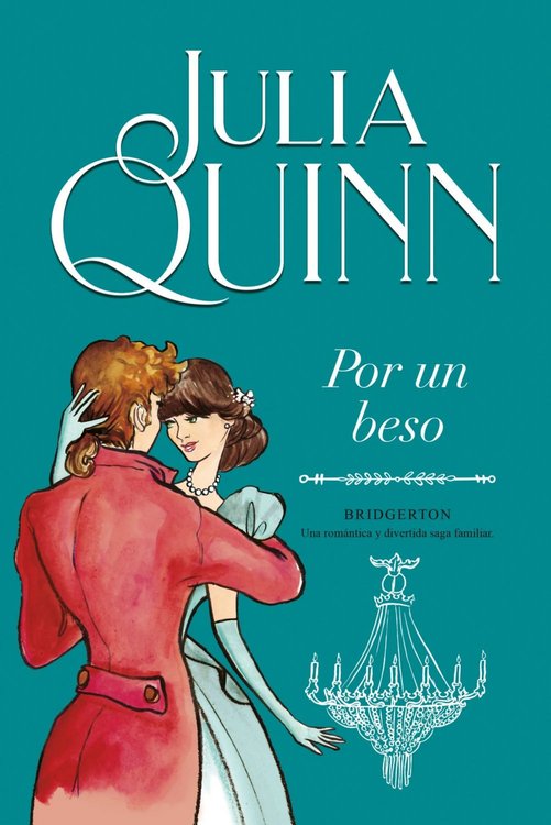 Imagen de BRIDGERTON 7: POR UN BESO / JULIA QUINN