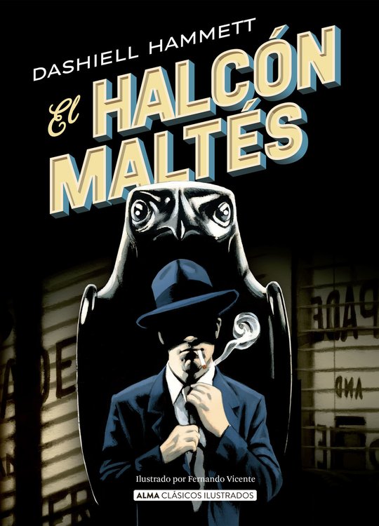 Imagen de EL HALCÓN MALTÉS (ILUSTRADO) / DASHIELL HAMMETT