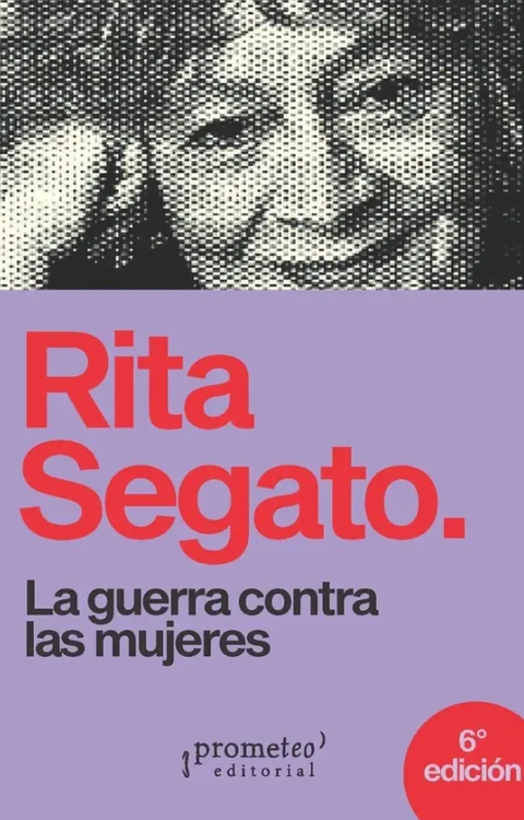 Imagen de LA GUERRA CONTRA LAS MUJERES / RITA SEGATO