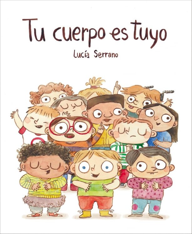 Imagen de TU CUERPO ES TUYO (CARTONÉ) / LUCÍA SERRANO
